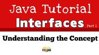 Understanding the Concept of a Java Interface - Part 1