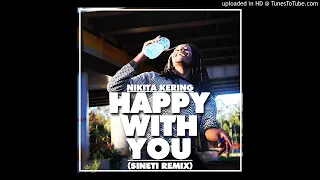 nikita kering happy with you sineti remix 