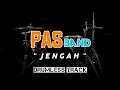 Download Lagu PAS BAND - JENGAH (Drumless Track) | No Drum
