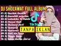 Download Lagu DJ SHOLAWAT QASIDAH GASADE FUL ALBUM TERBARU 2021 FUL BASS GLEEEER