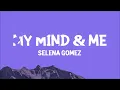 Selena Gomez - My Mind & Me (Lyrics)