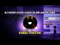 Lagu dj hero cash cash slow angklung | viral tiktok 🎶