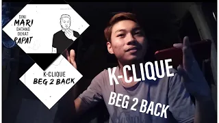 Download K-CLIQUE - BEG 2 BACK ( Lyric video ) REACTION !!!!!!!! MP3