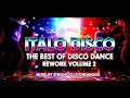 Download Lagu ITALO DISCO THE BEST OF DISCO DANCE REWORK VOLUME 2 * MIXED BY STEFANO DJ STONEANGELS #italodisco