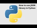 How to use JSON Library in Python