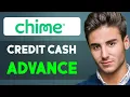 NEW CHIME CREDIT CASH ADVANCE FULL GUIDE 2025