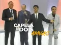 Zezé Di Camargo \u0026 Luciano part. Julio Iglesias - Dois Amigos á Capela No  Programa  Raul Gil em 1998