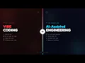 Vibe Coding AI-Assisted Engineering