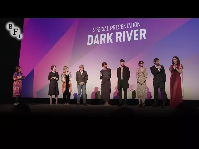 DARK RIVER Q&A | BFI London Film Festival 2017