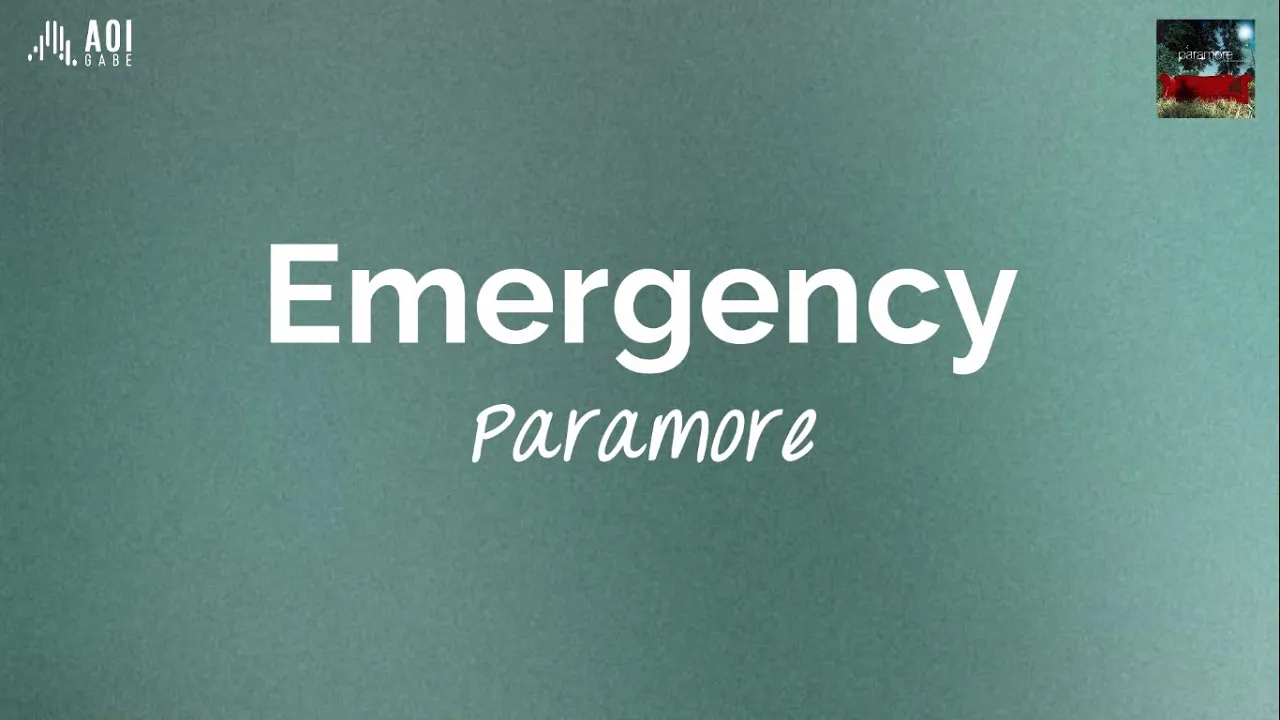 Emergency (lyrics) - Paramore