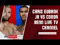 WAY TO WATCH Eubank Jr vs Benn