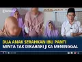 Download Lagu Viral Dua Anak Serahkan Ibu Kandung ke Graha Asia, Minta Tak Dikabari Jika Meninggal