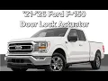 21- 26 Ford F-150 door lock actuator replacement overview guide