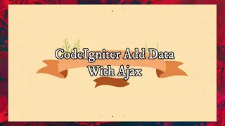 CodeIgniter Insert Data with Ajax
