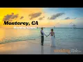 Top 6 Wedding Venues in Monterey CA