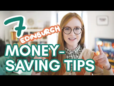 Download MP3 7 TIPS for SAVING MONEY in EDINBURGH/SCOTLAND | travelling + living on a budget in Edinburgh, UK