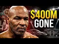 Mike Tyson Made 400 Million So Where Did It All Go