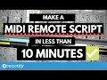 How To Make A MIDI Remote Script For Ableton Live