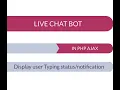 Part 4 How to display Typing in PHP AJAX PHP Lecture 41 How to do this