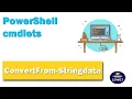 ConvertFrom-Stringdata | PowerShell Command