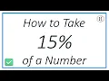 Yow to take 15 Percent of a Number