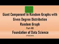 Giant Component in Random Graphs with Given Degree Distribution Random Graph MSc Big Data Analytics