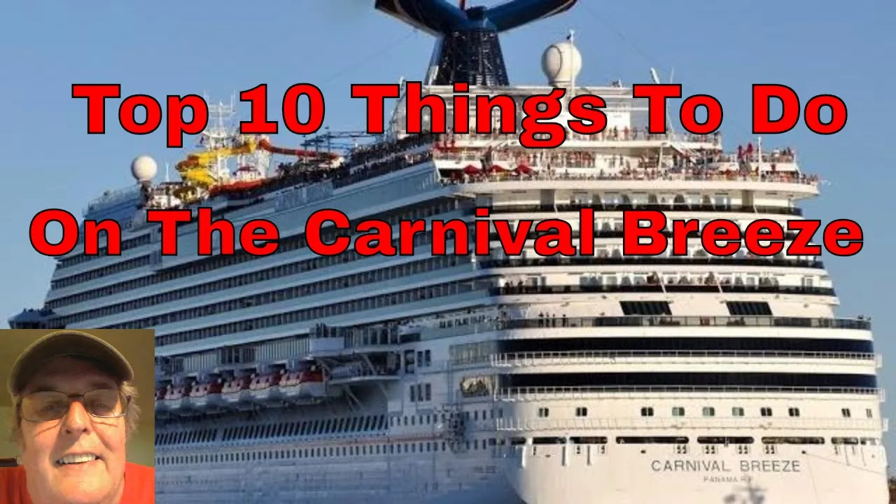 Top 10 Things to do on the Carnival Breeze