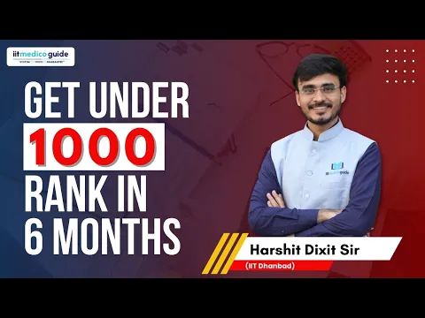 JEE Advanced: a rank under 1000 in six months