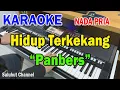 Download Lagu HIDUP TERKEKANG ll KARAOKE NOSTALGIA ll PANBERS ll NADA PRIA A=DO