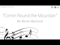 Lagu Comin' Round the Mountain - Kevin MacLeod (Audio)