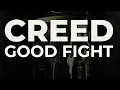 Download Lagu Creed - Good Fight (Official Audio)