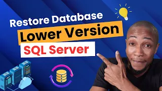 How to restore SQL Server Database to Lower Version