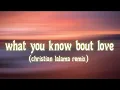 Download Lagu What You Know Bout Love (Lyrics) - Pop Smoke | Christian Lalama Remix