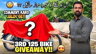 Third 125 Motorcycle Giveaway 😱 Comment Karo Try Your Luck 😍🔥 | کس کا نکلے گا تیسرا موٹر سائیکل ؟؟