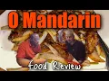 O Mandarin Chinese Cuisine FOOD REVIEW Chinese Cuisine Westchester County Chinese Food Review
