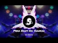 Download Lagu Mera Naam Hai Shankar | SoundCheck | UM Remix