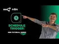 n8n Tutorial Series Schedule Trigger