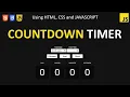 Build a Countdown Timer using HTML CSS JavaScript