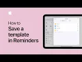 How to save a template in Reminders on iPhone and iPad Apple Support