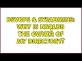 DevOps SysAdmins Why is hsqldb the owner of my directory 2 Solutions