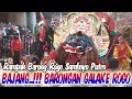 Download Lagu BAJANG...!! BARONGAN GALAK ROGO SAMBOYO PUTRO LIVE SAWUR TAROKAN 2023