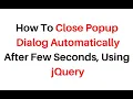 modal popup closing automatically after few seconds using jquery 3 3 1