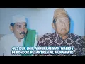 Lagu GUS DUR (KH. ABDURRAHMAN WAHID)  DI PONDOK PESANTREN AL MUNAWWIR GRINGSING BATANG TAHUN 2008