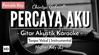 Download Percaya Aku (Karaoke Akustik) - Chintya Gabriella (HQ Audio) MP3