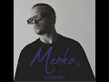 Lagu MEOKO Podcast Series | Louden