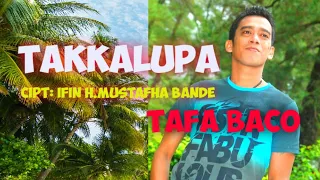 Download lagu bugis bikin baper ~ takkalupa ~ Cipt: Ifin H.Mustafha Bande ~ Voc: Mustafa Baco MP3