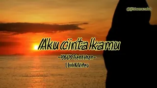 aku cinta kamu bob sentuhan lirik video 