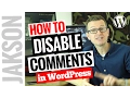 Disable Comments in WordPress - How To Turn Off Comments On Your WordPress Pages