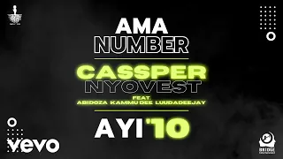 cassper nyovest ama number ayi 10 visualizer ft abidoza kammu dee luudadeejay