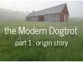 The Modern Dogtrot - Part 1